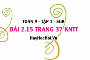 Bài 2.15 trang 37 Toán 9 tập 1 Kết nối tri thức: Bất Đẳng Thức & Tính Chất